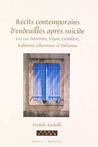 Récits Contemporains d'Endeuillés Après Suicide