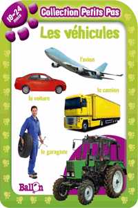 A petits pas/Les vehicules (18-24 mois)