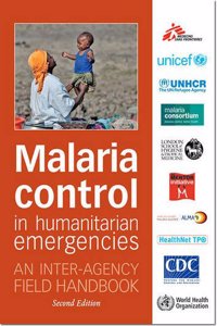 Malaria Control in Humanitarian Emergencies