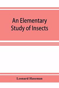 Elementary Study of Insects