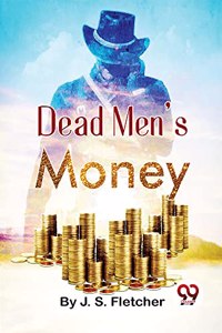 Dead Men's Money