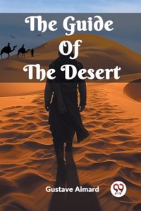 Guide Of The Desert