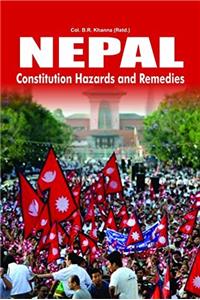 Nepal Constitution Hazards And Remedies