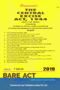 Commercial's The Central Excise Act, 1944 (act 1 of 1944) 2019