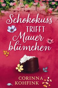 Schokokuss trifft Mauerblumchen