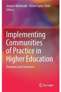 Implementing Communities of Practice in Higher Education