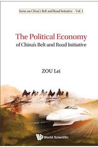 Political Economy of China's Belt and Road Initiative