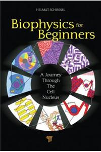 Biophysics for Beginners