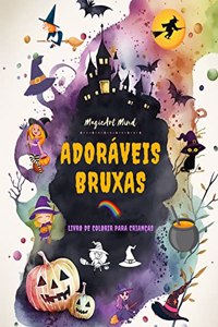 Adoráveis bruxas Livro de colorir para crianças Cenas criativas e divertidas do mundo de fantasia da bruxaria