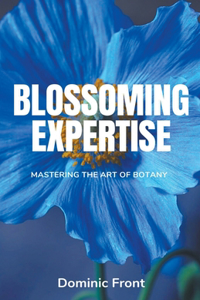 Blossoming Expertise