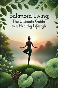 Balanced Living