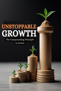 Unstoppable Growth
