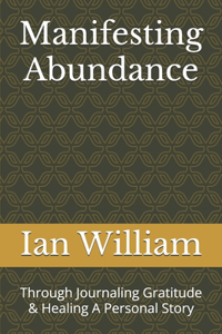 Manifesting Abundance