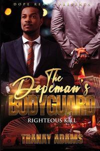 Dopeman's Bodyguard