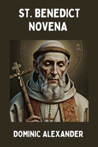 St. Benedict Novena