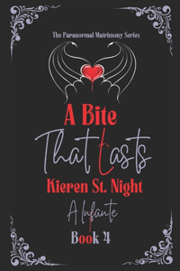 Bite That Lasts: Kieren