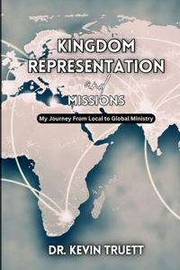 Kingdom Representation & Missions