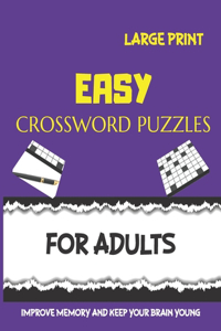 100 Easy Crossword Puzzles for Adults: Easy Level Puzzles to Challenge Your Brain with Solutions