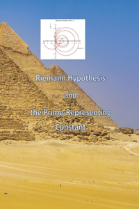 Riemann Hypothesis and The Prime-Representing Constant