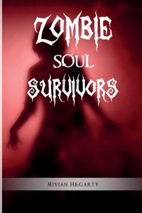 Zombie Soul Survivors