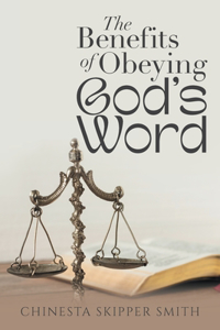 Benefits of Obeying God's Word