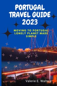 Portugal Travel Guide 2023