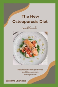 New Osteoporosis Diet Cookbook
