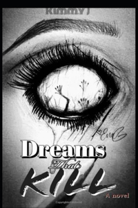 Dreams that kill