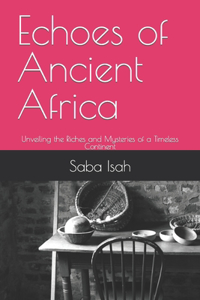 Echoes of Ancient Africa