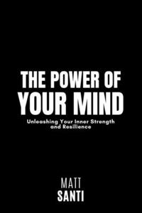 The Power of Your Mind