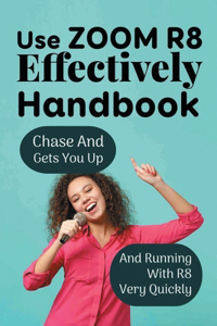 Use Zoom R8 Effectively Handbook