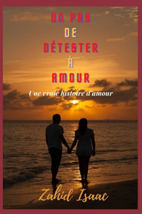 Un Pas de Détester À Amour