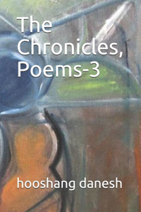 Chronicles, Poems-3