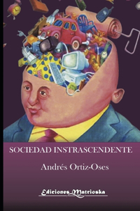 La Sociedad Intranscendente