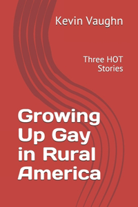 Growing Up Gay in Rural America