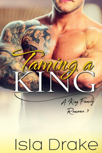 Taming a King