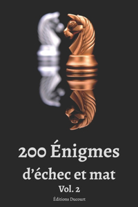 200 Énigmes d'échec et mat Vol. 2