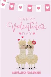 Happy Valentine's Day Aufüllbuch Für Pärchen