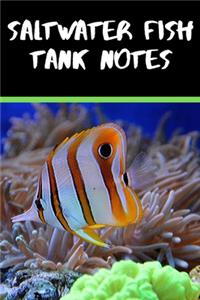 Saltwater Fish Tank Notes