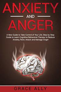 Anxiety and Anger