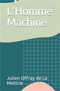 L'Homme Machine