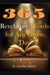 365 Revelatory Words For Any Given Day