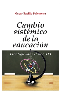 Cambio Sistémico de la Educación