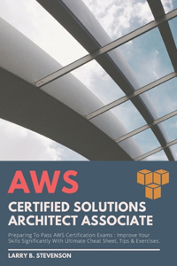 Aws Certified Solutions Architect Associate