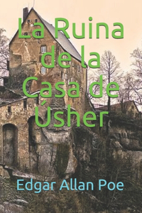 La Ruina de la Casa de Úsher