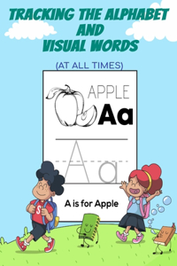 Tracking the alphabet and visual words (at all times)