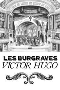 Les Burgraves