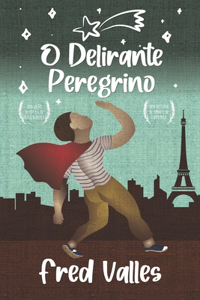 O delirante peregrino