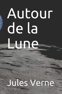 Autour de la Lune
