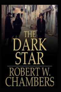 The Dark Star-Original Edition Annotated